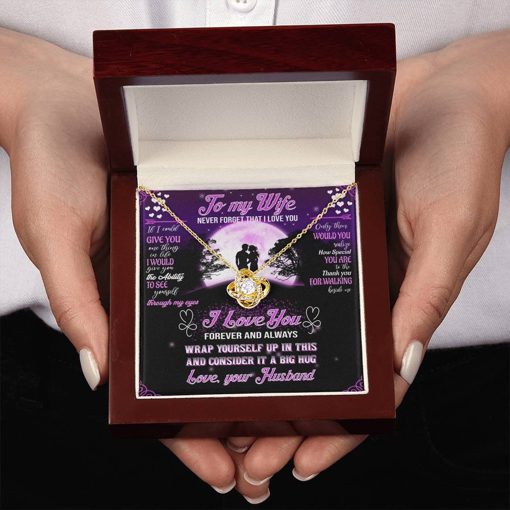 To My Wife - Never Forget That I Love You - Heartandshop Wife