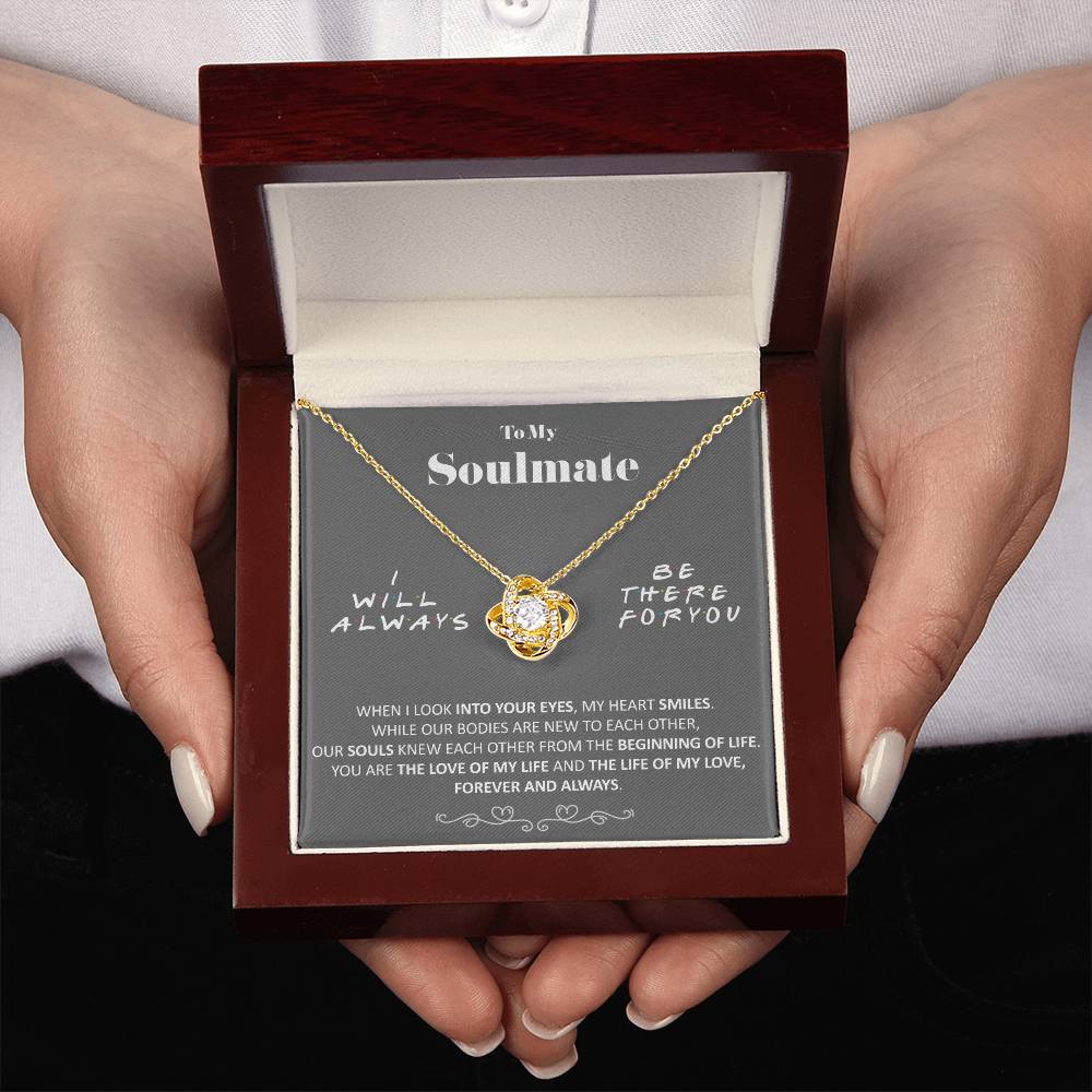 To My Soulmate - Love of My Life - Necklace