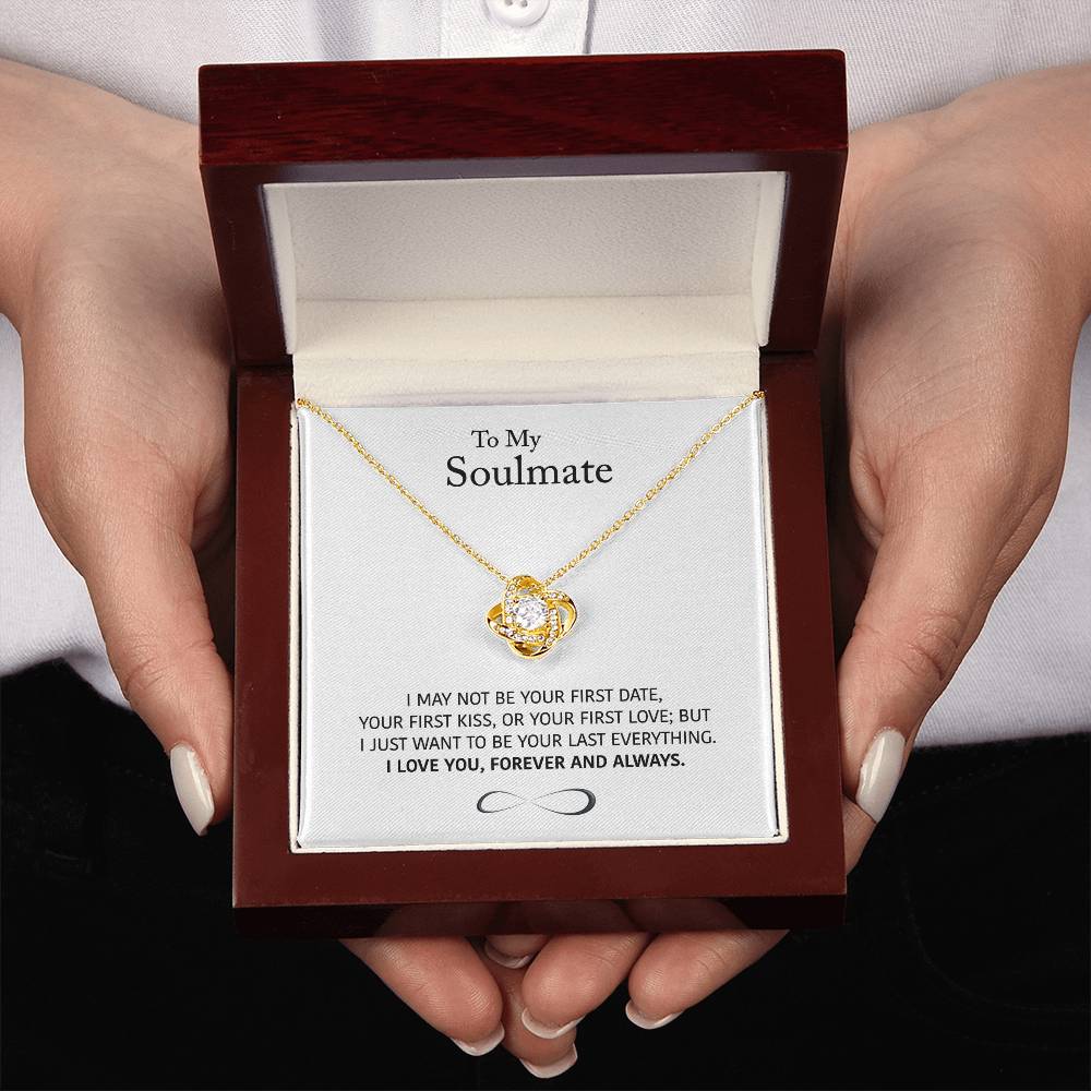 (Almost Sold Out) to My Soulmate - Wife/girlfriend Gift - Forever and Always - Knot Necklace