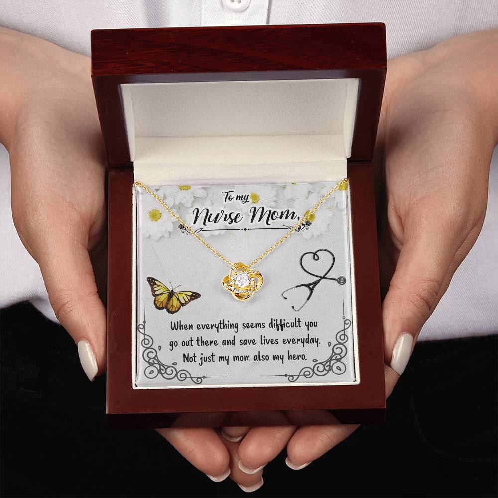 To My Nurse Mom - Not Just My Mom Also My Hero - Love Knot Necklace
