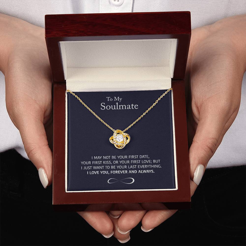 (Almost Sold Out) to My Soulmate - Wife/girlfriend Gift - Forever and Always - Knot Necklace
