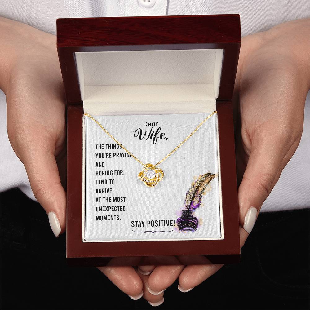 Dear Wife - the Things You're Praying and Hoping for - Love Knot Necklace