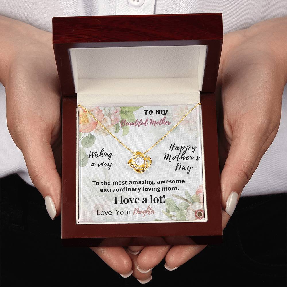 Beautiful Mother - Happy Mother Day - Love Knot Necklace