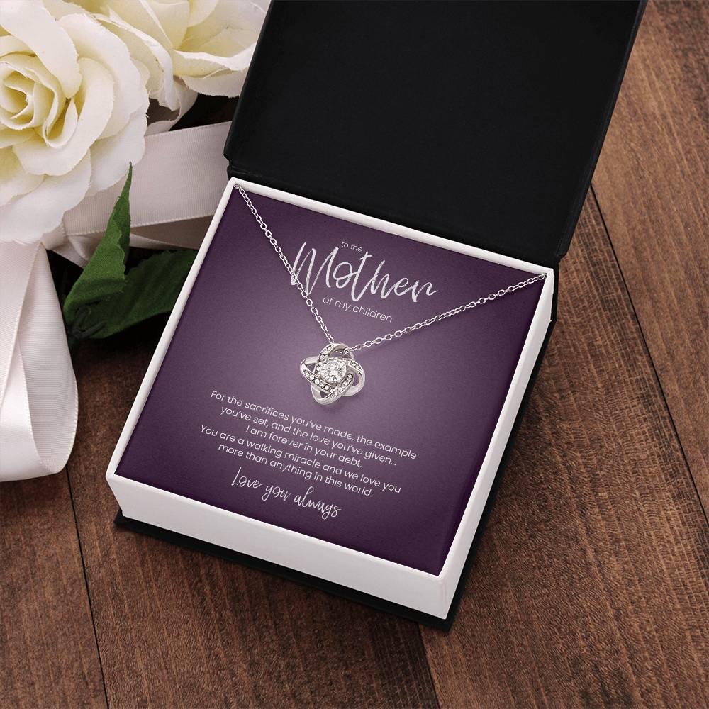 To the Mother of My Children. Love You Always – Love Knot Necklace