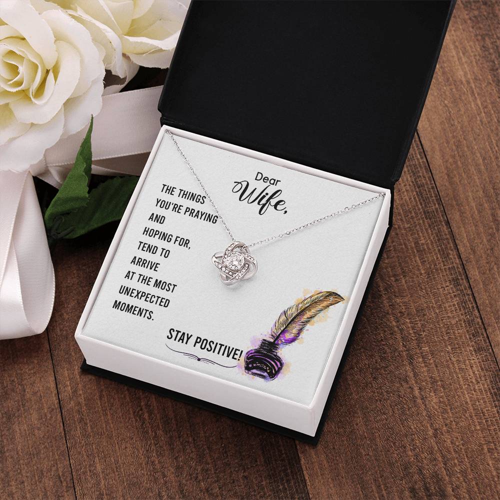 Dear Wife - the Things You're Praying and Hoping for - Love Knot Necklace