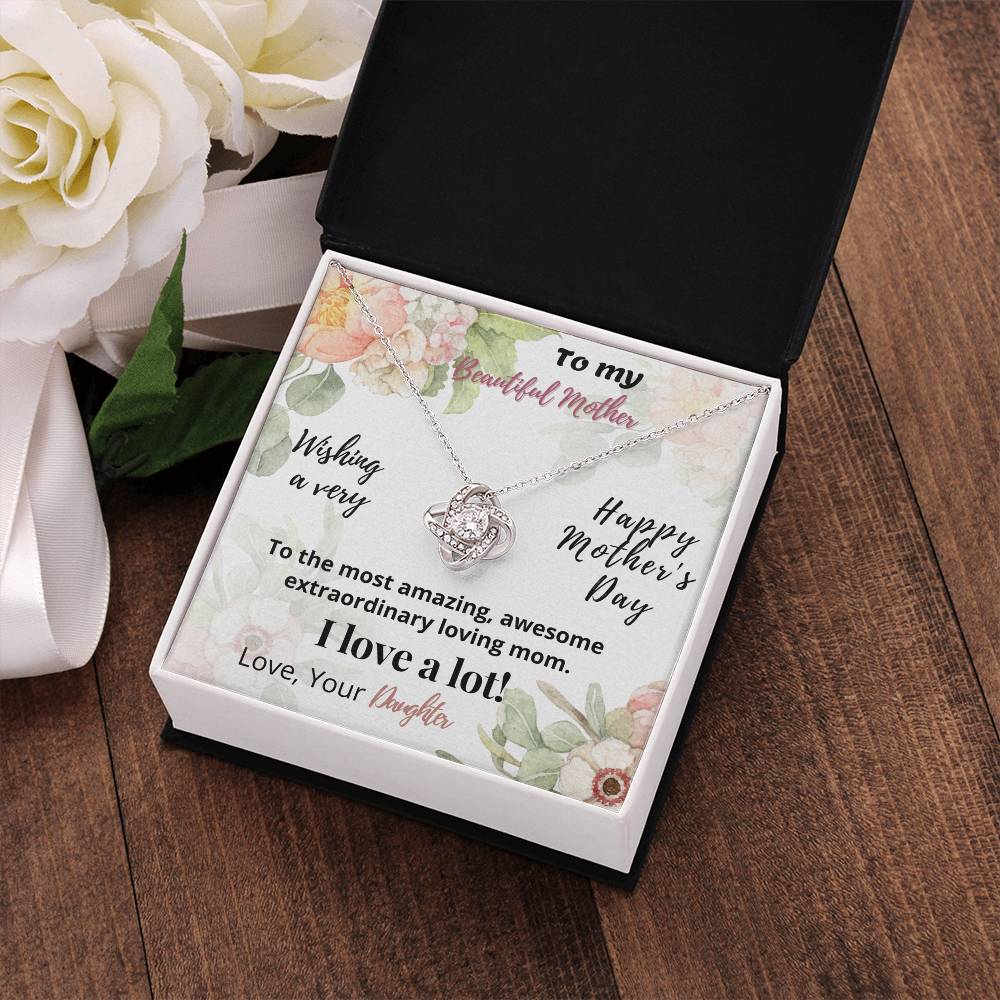Beautiful Mother - Happy Mother Day - Love Knot Necklace