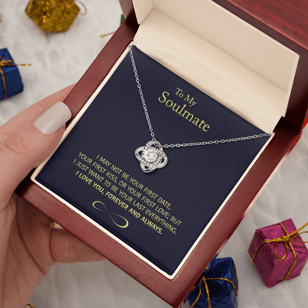 (Almost Sold Out) to My Soulmate - Wife/girlfriend Gift - Forever and Always - Knot Necklace