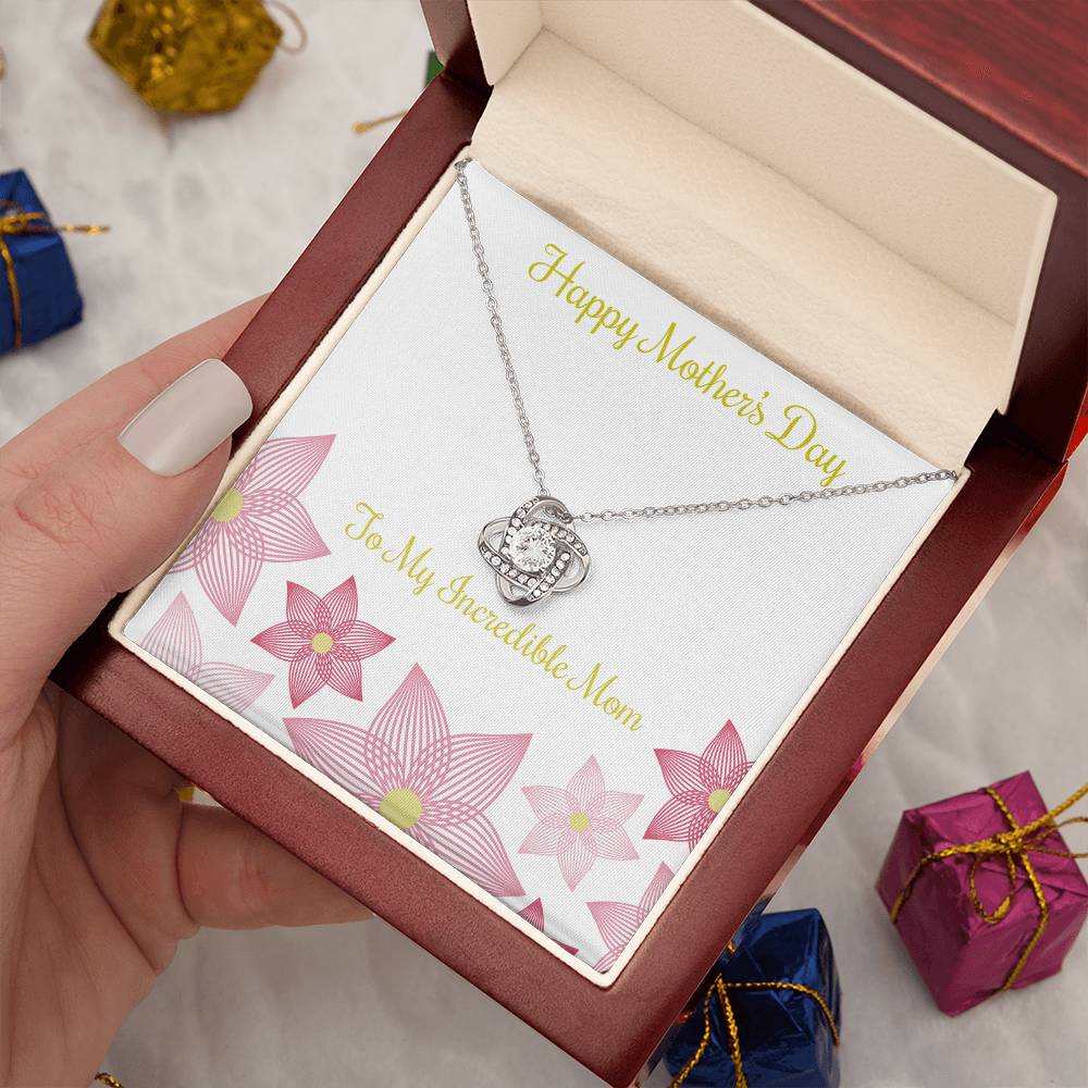 Love Knot Necklace to My Incredible Mom, Gift for Mom, Mother's Day Gift, Special Gift for Mom