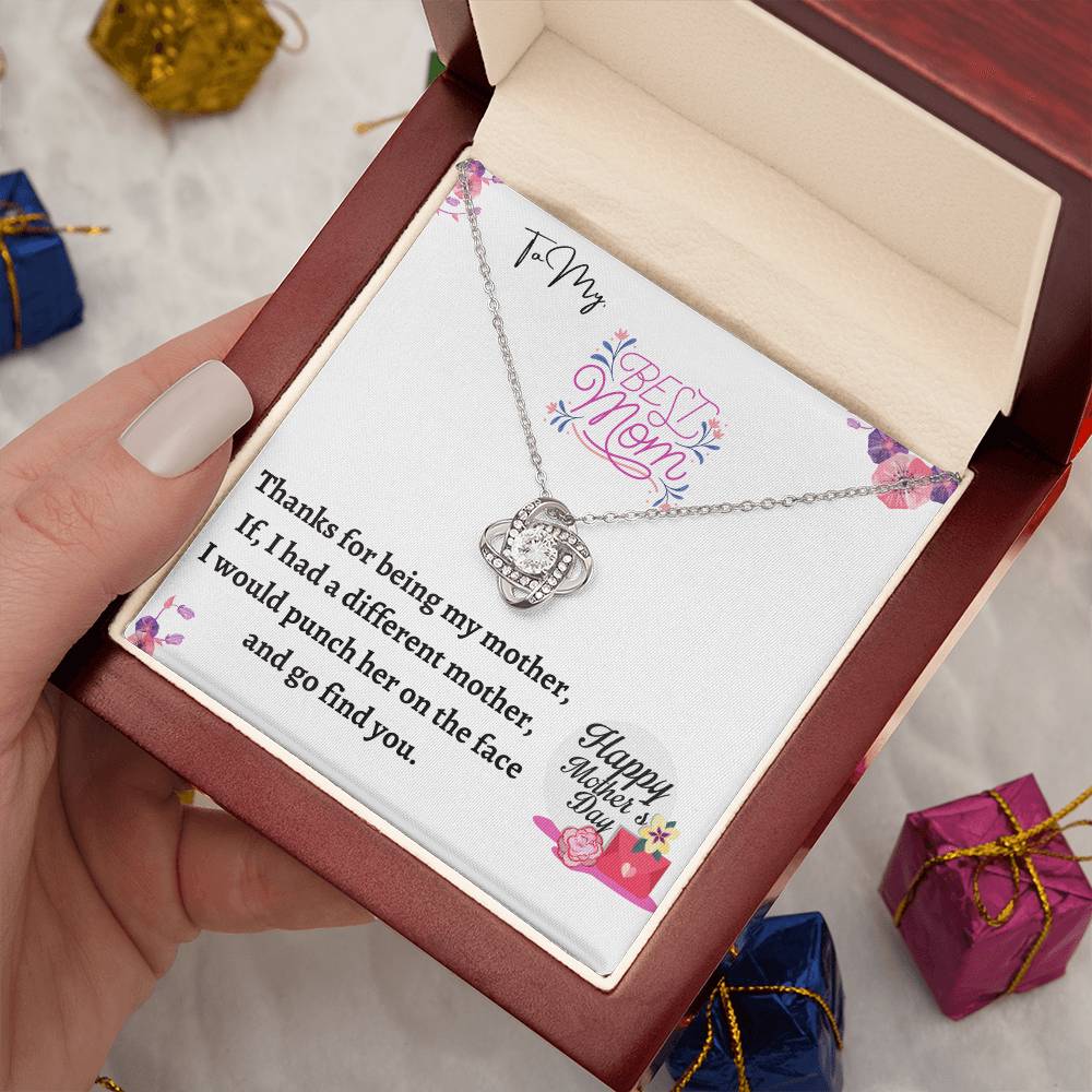 To My Best Mom - Mother's Day Gift With "Thanks for Being My Mother.."