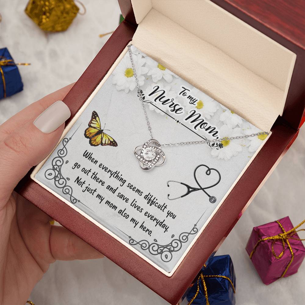 To My Nurse Mom - Not Just My Mom Also My Hero - Love Knot Necklace