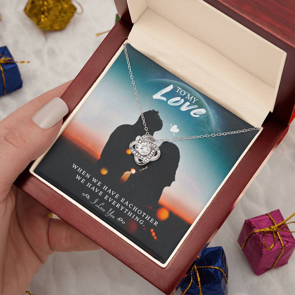 To My Love - We Have Everything