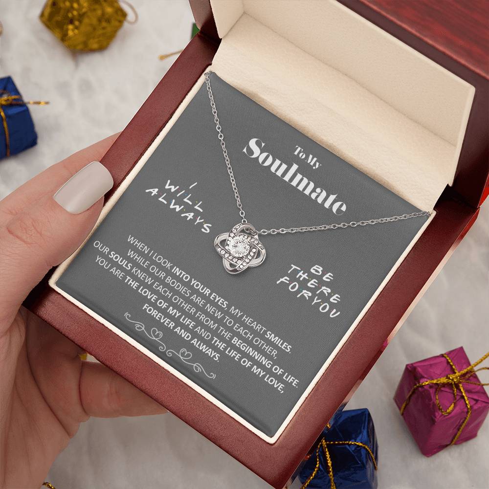 To My Soulmate - Love of My Life - Necklace