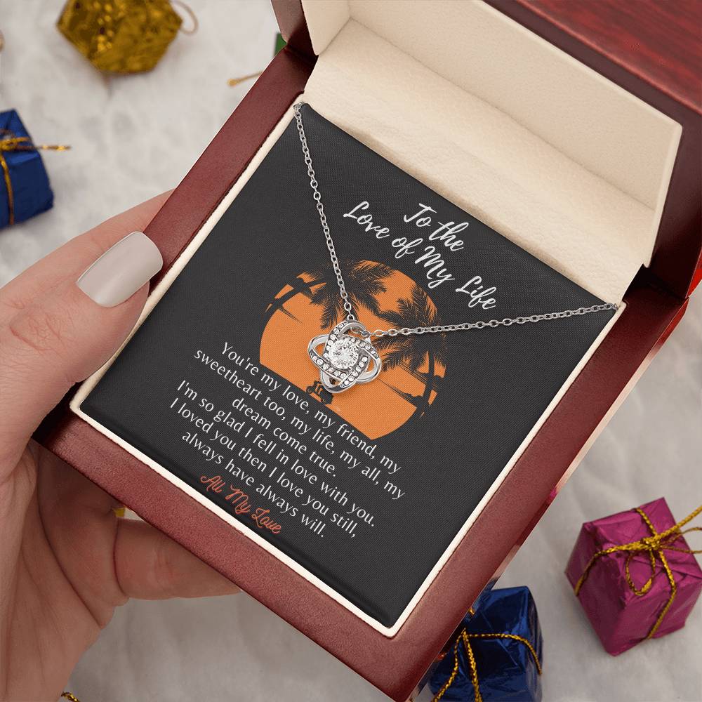To the Love of My Life - Loveknot - Ih8