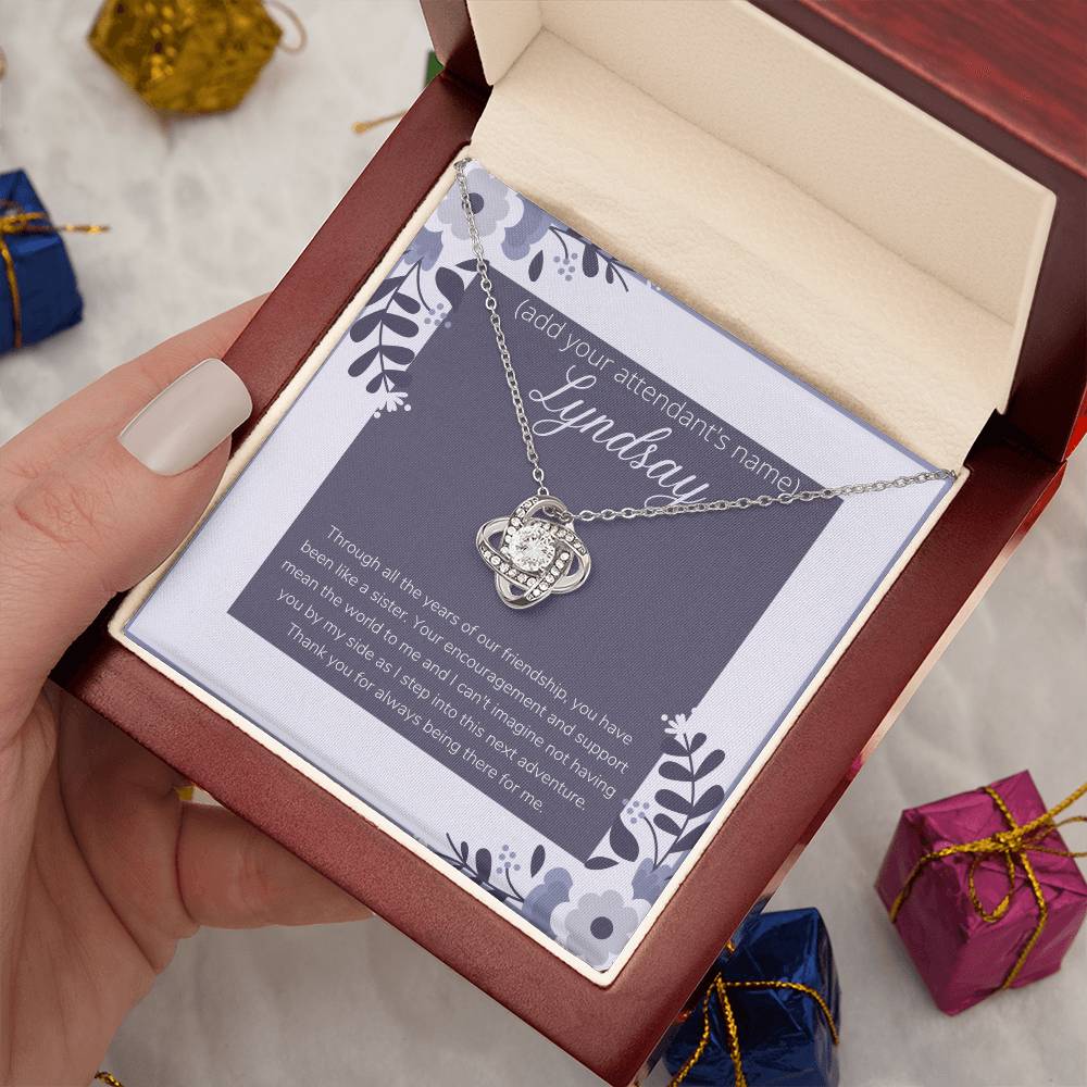 Customizable to Your Bridesmaid, Maid of Honor, Matron of Honor. Thank You for Always Being There for Me.