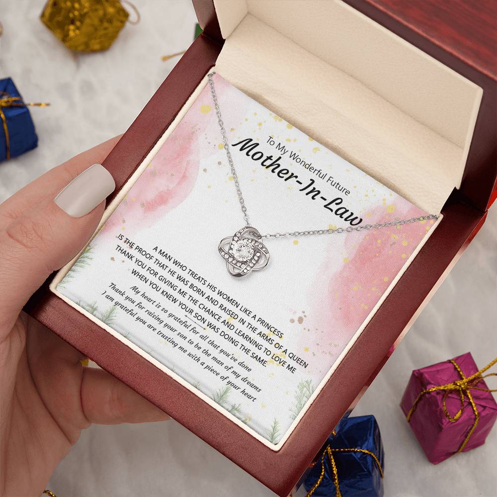 (Almost Gone) Gift for Future Mother-In-Law - a Man Who Treats His Woman Like a Princess - Love Knot