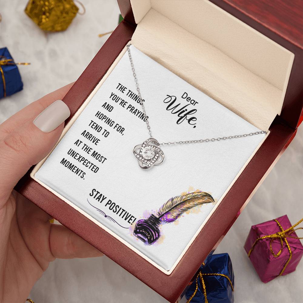 Dear Wife - the Things You're Praying and Hoping for - Love Knot Necklace