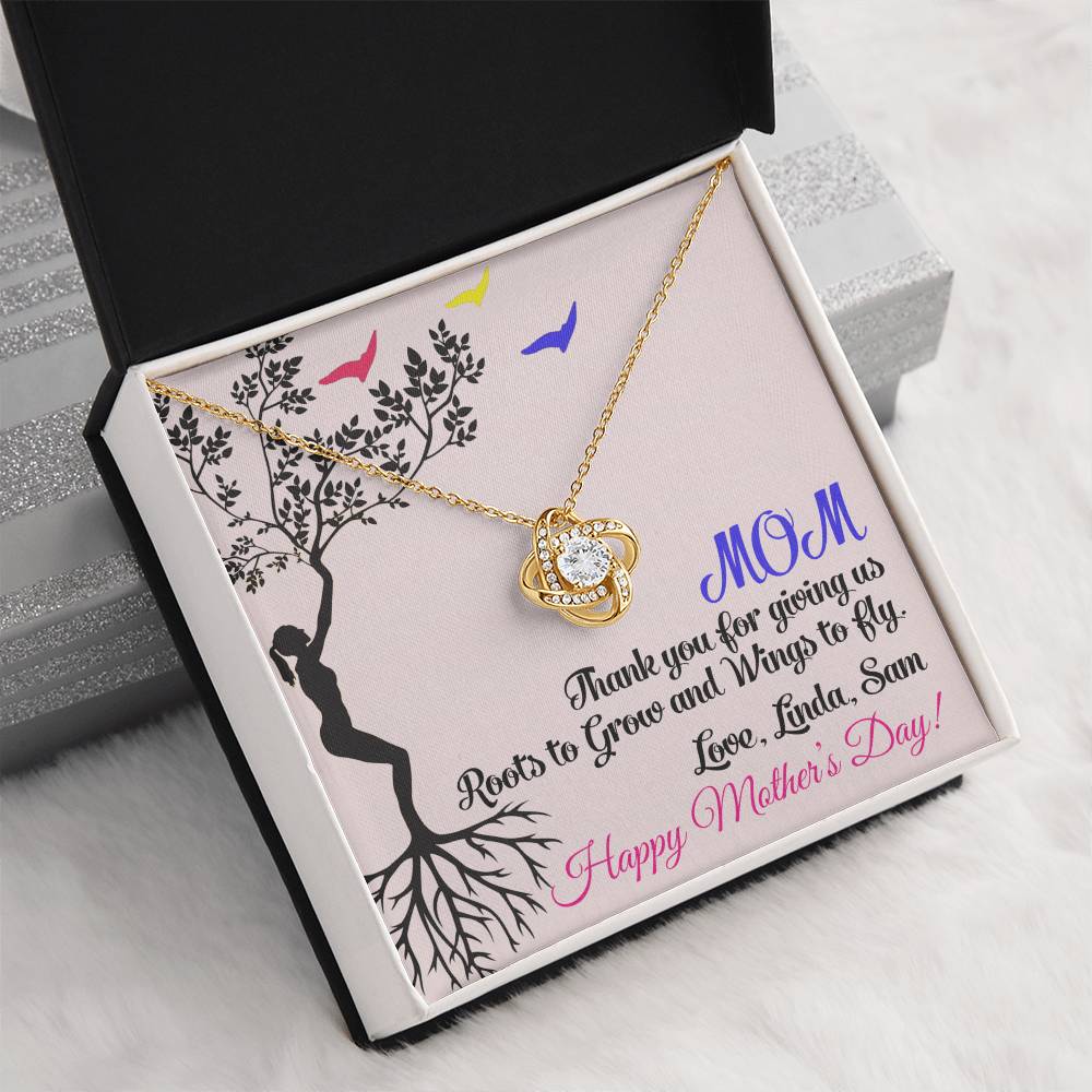 Mom Thank You for Giving Us Roots to Grow and Wings to Fly Love Knot Necklace