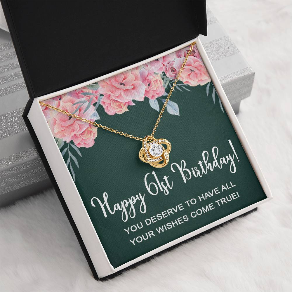 Happy 61st Birthday Gifts for Women Necklace, 61 Years Old Jewelry Gift, Birthday Gift for Mom, Love Knot Necklace Xu1162lk44