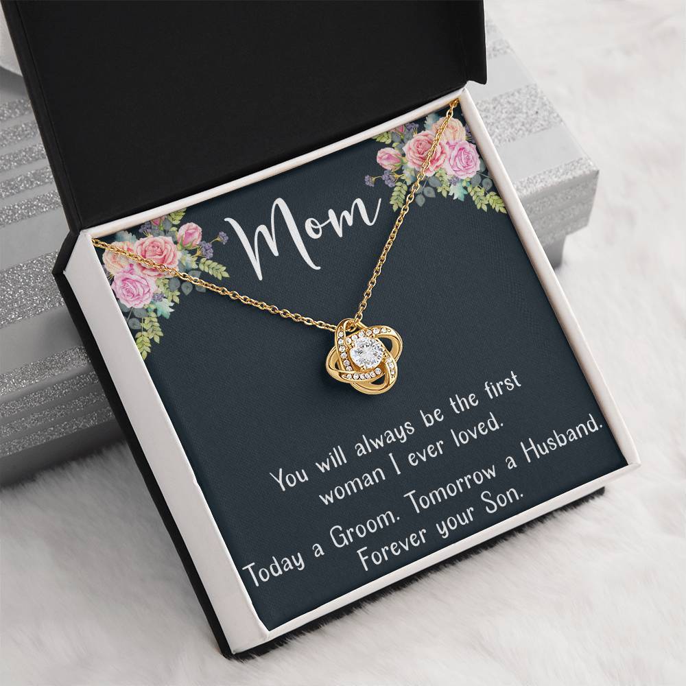 Mom the First Woman I Loved Love Knot Necklace Mother's Day Message Card