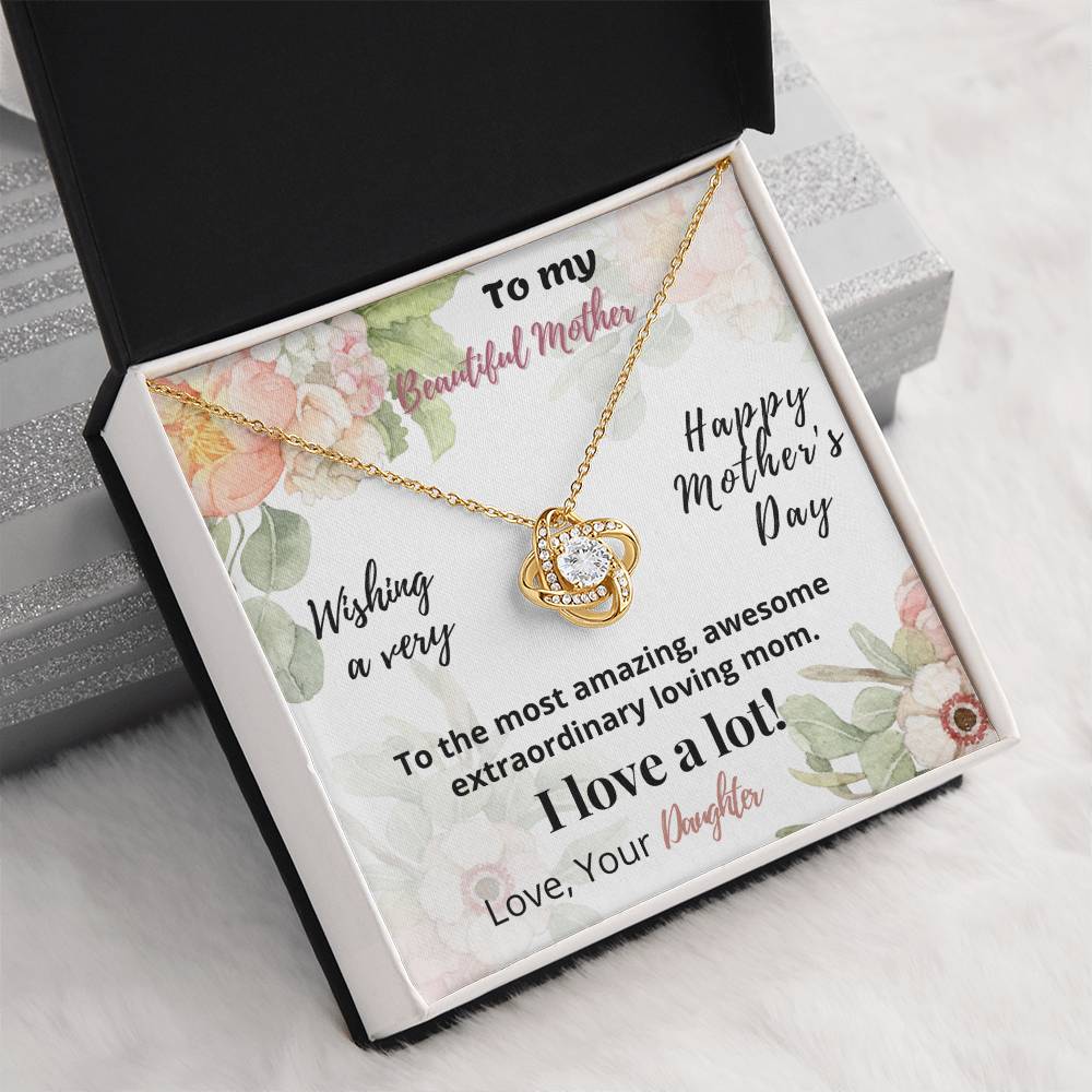 Beautiful Mother - Happy Mother Day - Love Knot Necklace