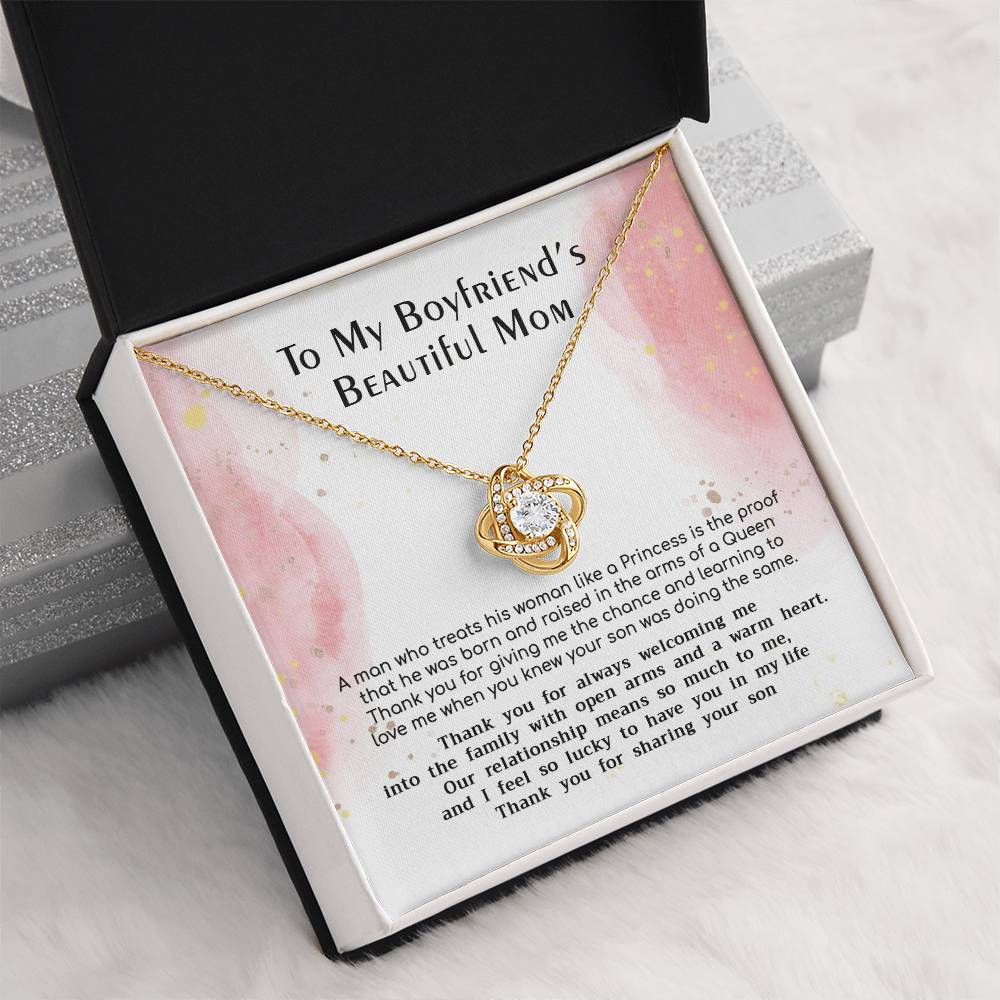 (Almost Gone) Gift for Boyfriend's Mom - Treat His Woman Like a Princess - Love Knot
