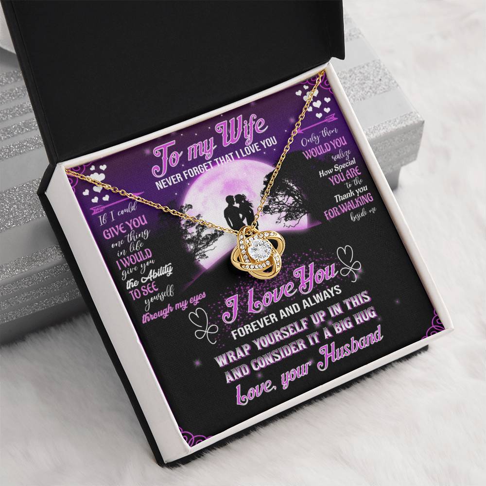 To My Wife - Never Forget That I Love You - Heartandshop Wife