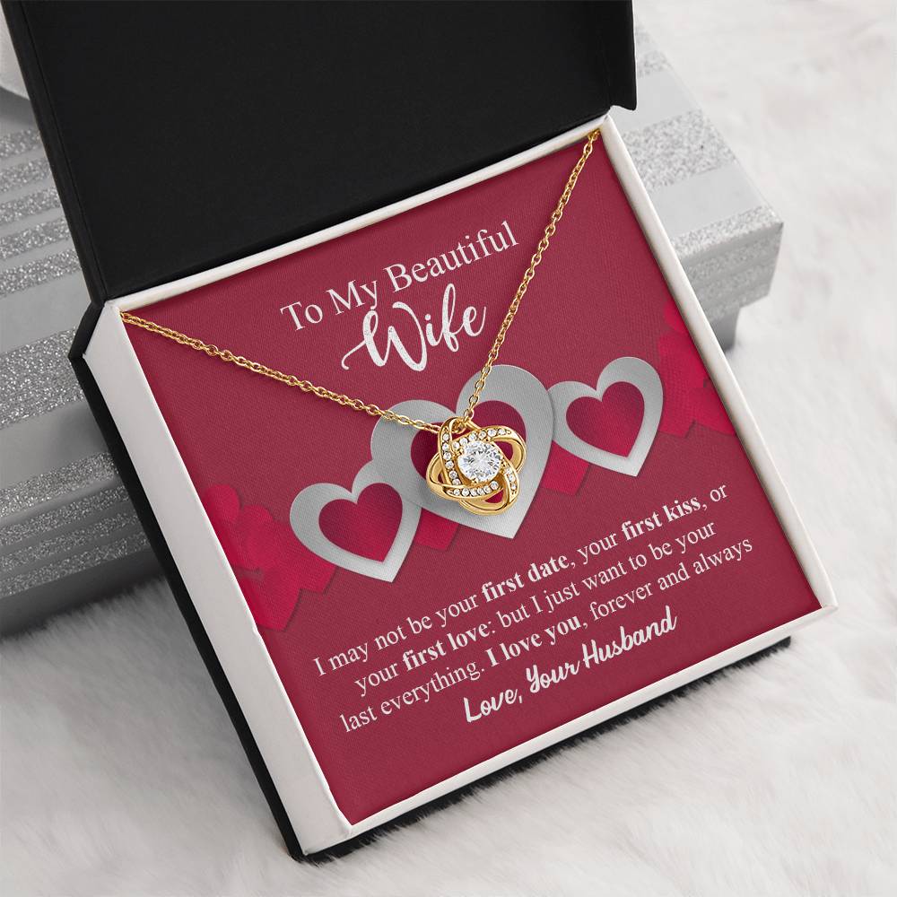 To My Beautiful Wife - I Just Want to Be Your Last Everything - I Love You Forever and Always