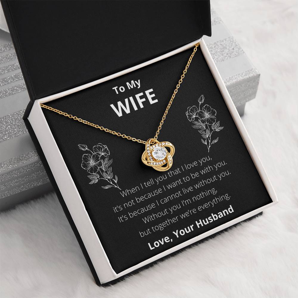 To My Wife: Together We're Everything - Necklace