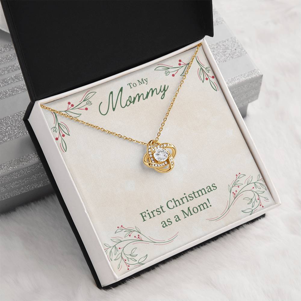 To My Mommy - First Christmas as a Mom - Love Knot Necklace
