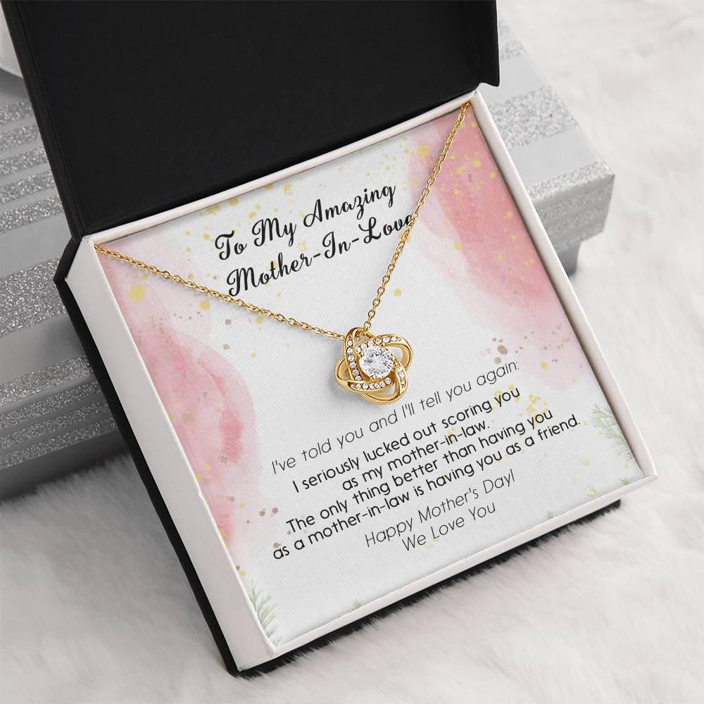 (Almost Gone) Gift for Mother-In-Law - the Only Thing - Love Knot