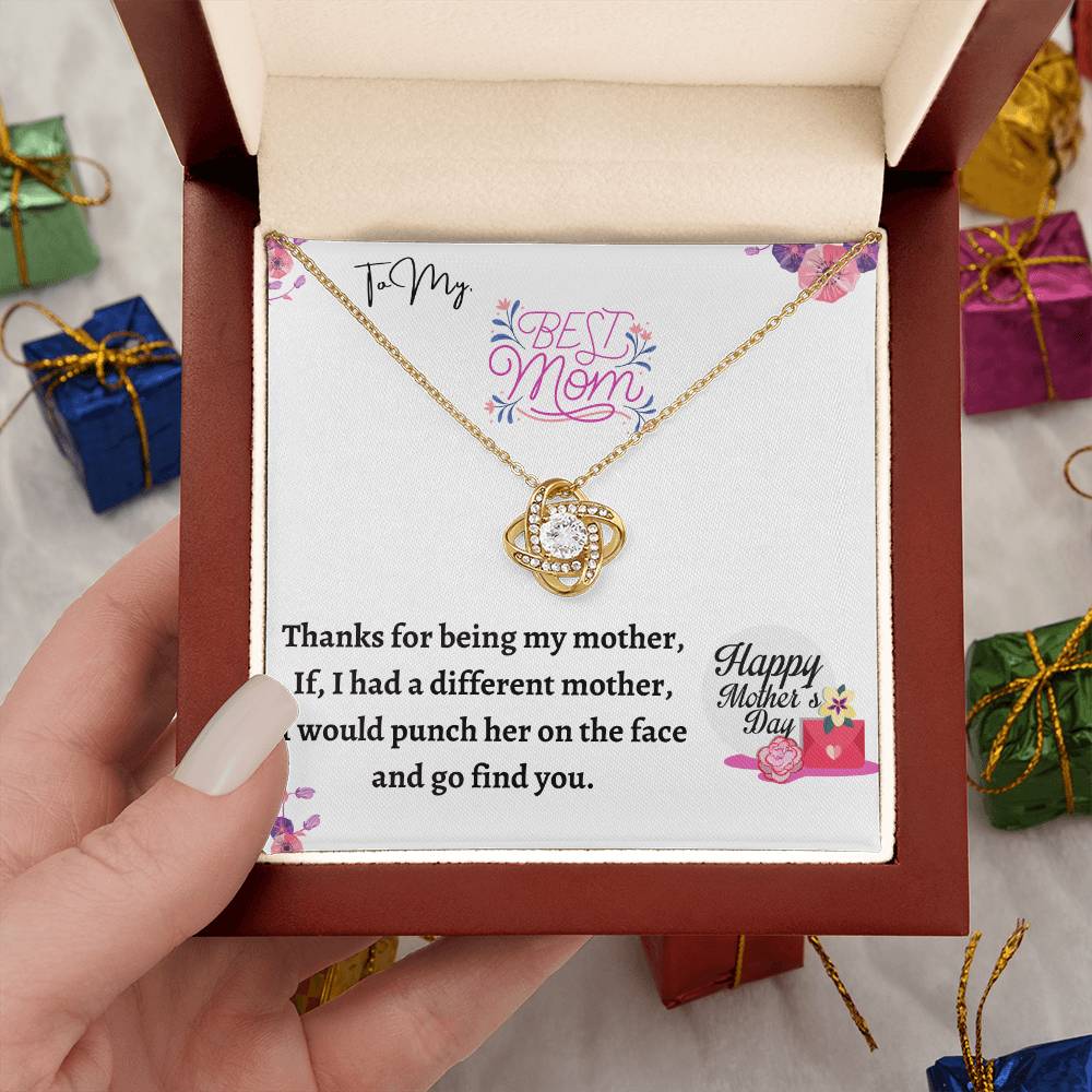 To My Best Mom - Mother's Day Gift With "Thanks for Being My Mother.."