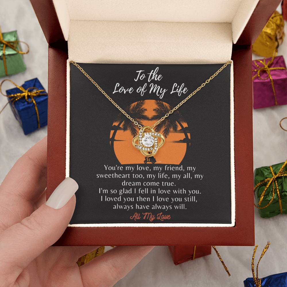 To the Love of My Life - Loveknot - Ih8