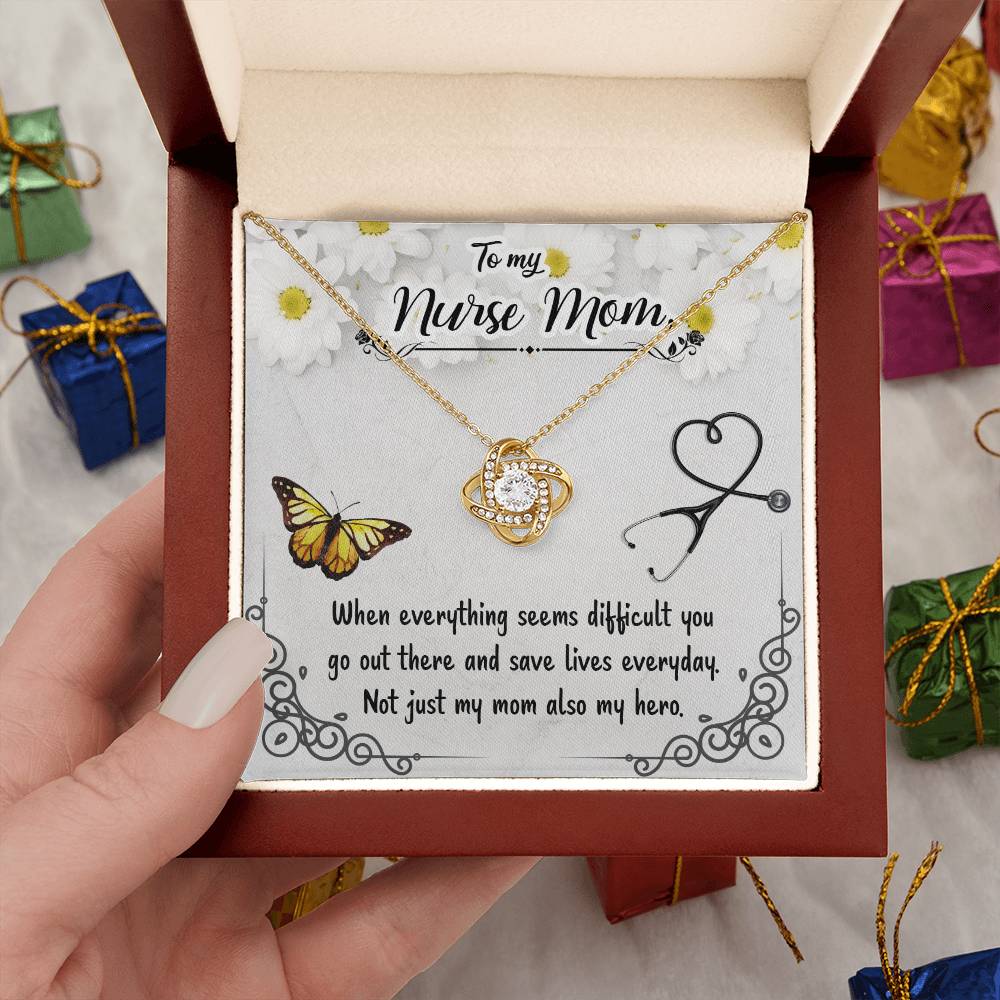 To My Nurse Mom - Not Just My Mom Also My Hero - Love Knot Necklace