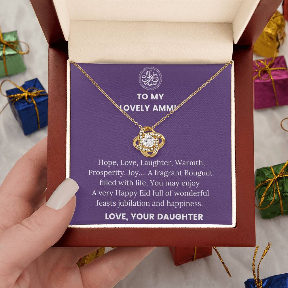 Eid Mubarak - to My Lovely Ammi - Love Knot Necklace