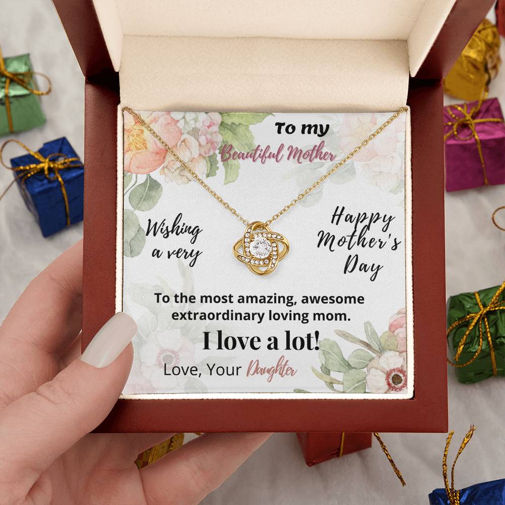 Beautiful Mother - Happy Mother Day - Love Knot Necklace