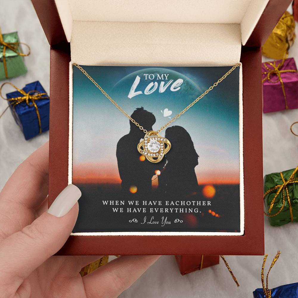 To My Love - We Have Everything
