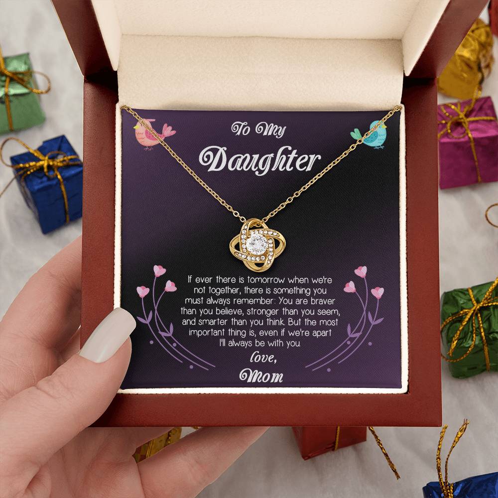 To My Daughter - Your Are Braver Than You Believe , Stronger Than You Seen