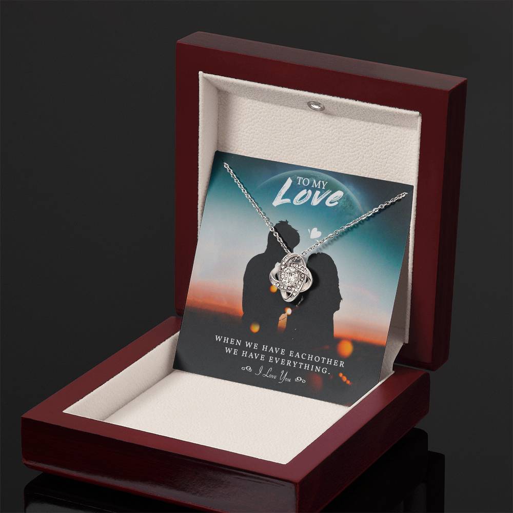 To My Love - We Have Everything
