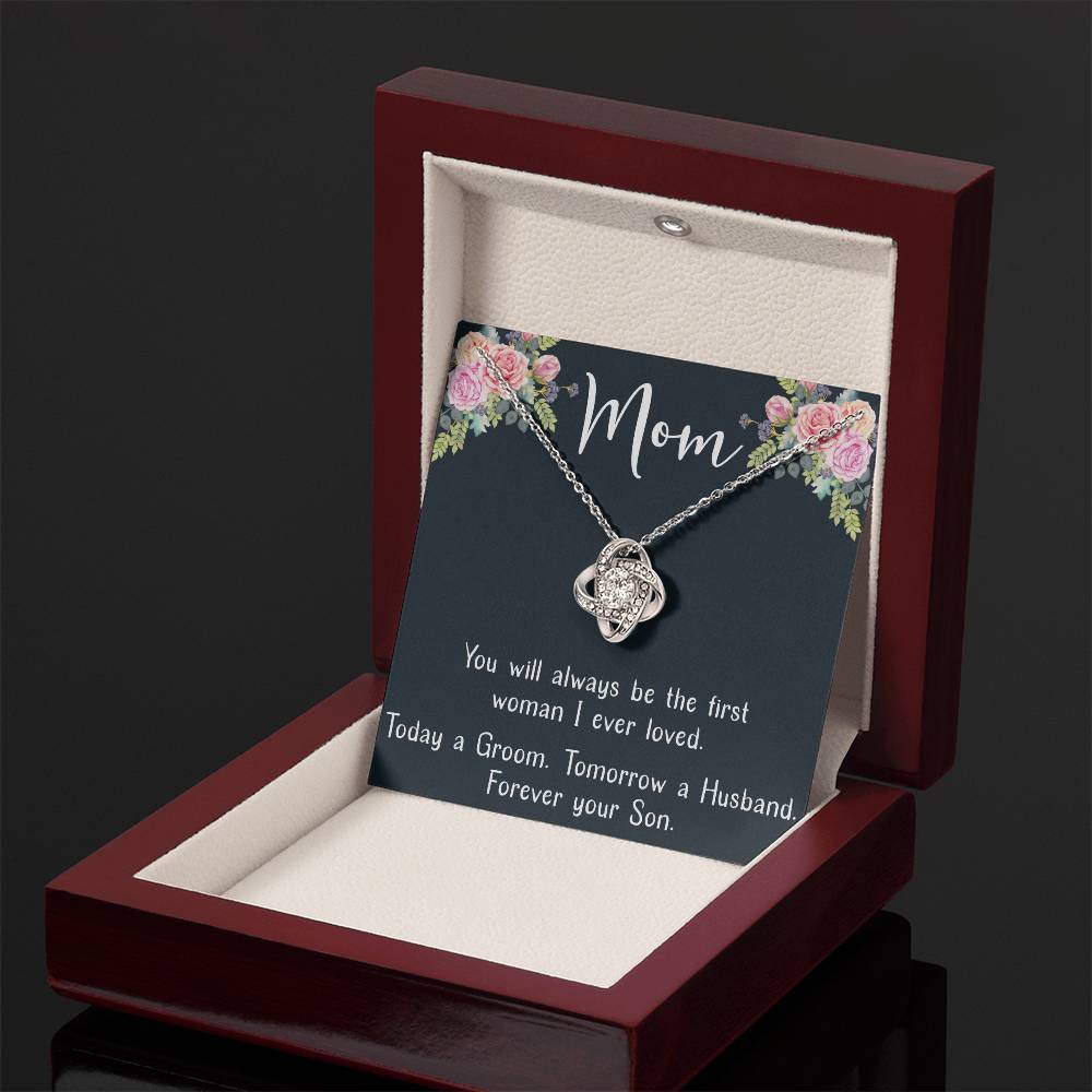 Mom the First Woman I Loved Love Knot Necklace Mother's Day Message Card