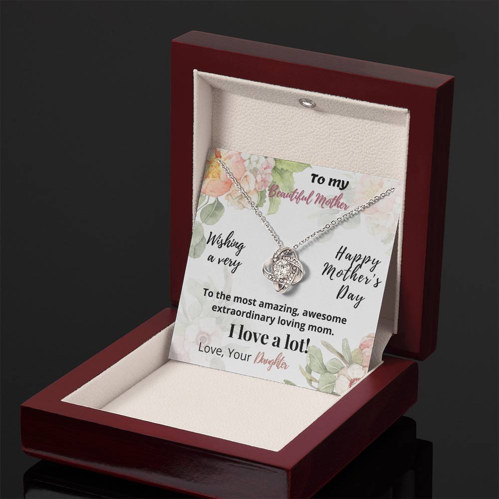 Beautiful Mother - Happy Mother Day - Love Knot Necklace