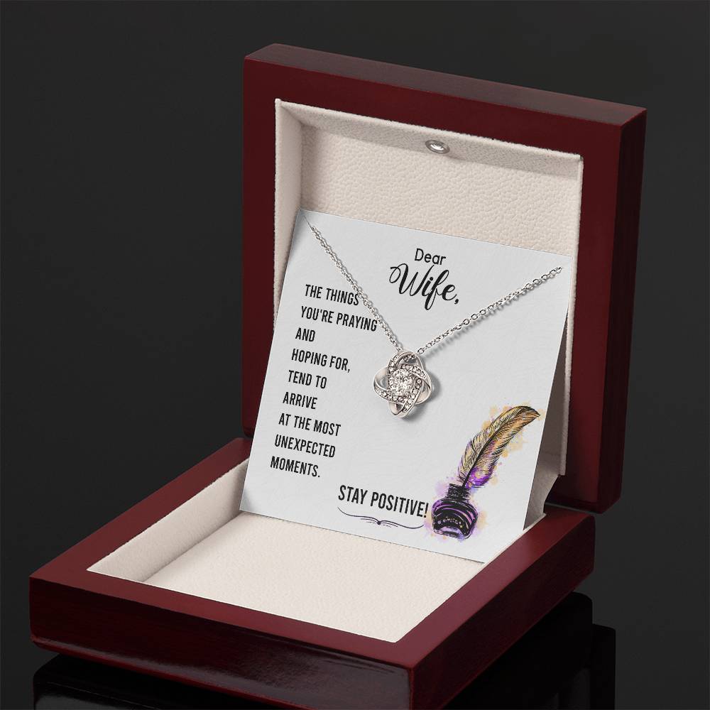 Dear Wife - the Things You're Praying and Hoping for - Love Knot Necklace