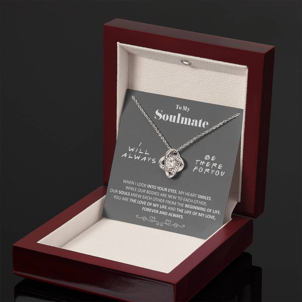 To My Soulmate - Love of My Life - Necklace