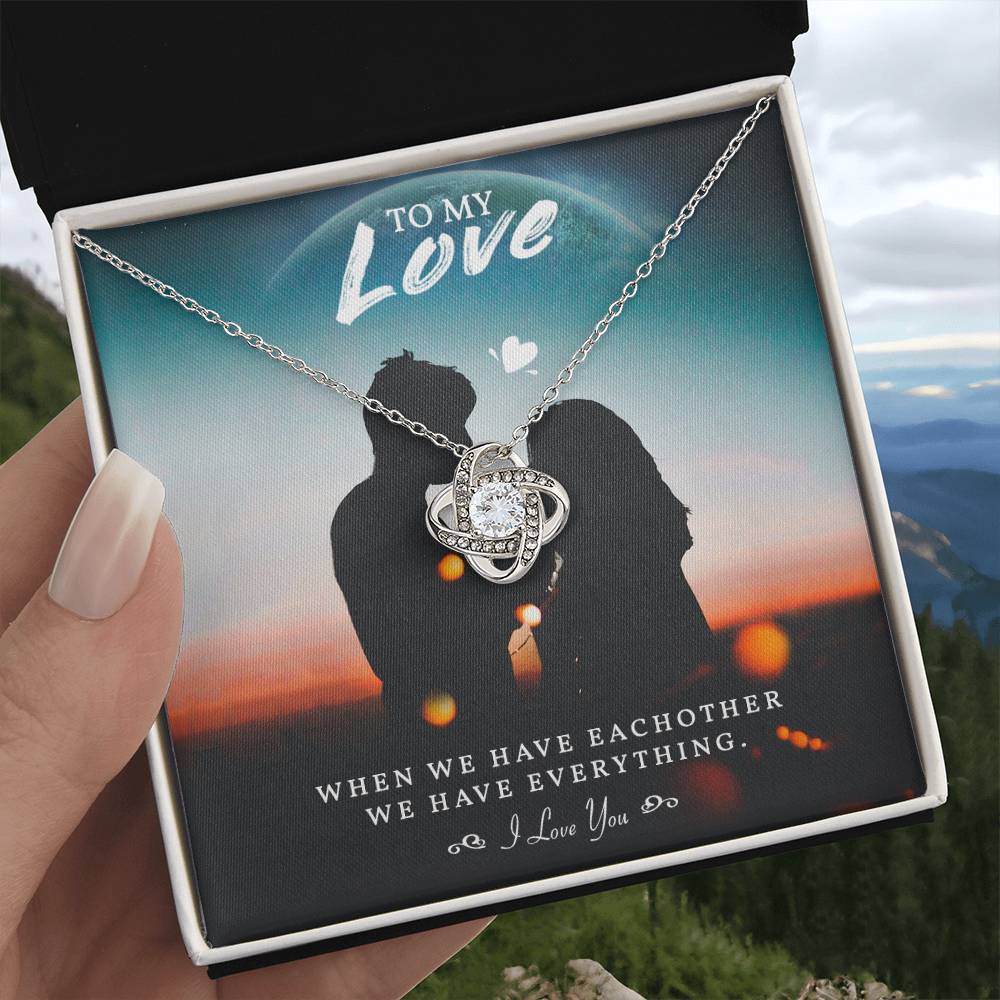 To My Love - We Have Everything