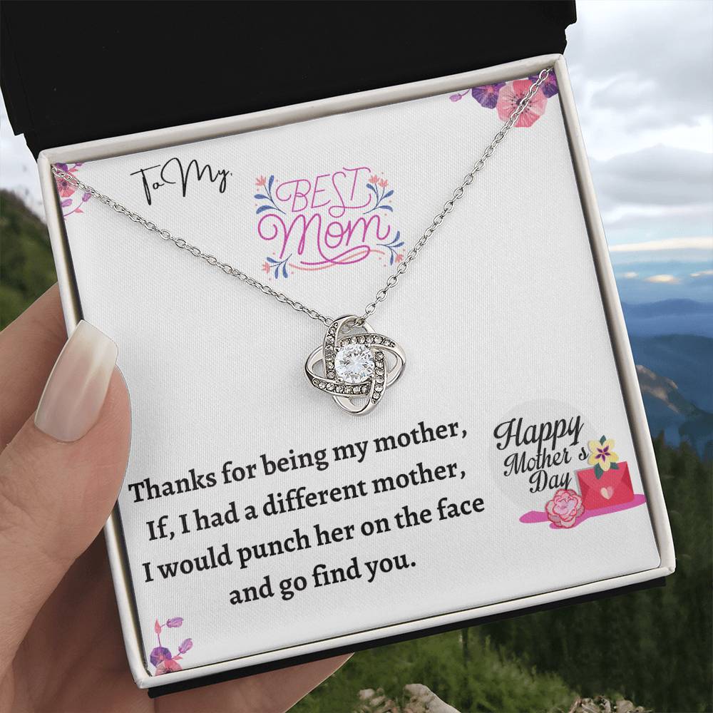 To My Best Mom - Mother's Day Gift With "Thanks for Being My Mother.."