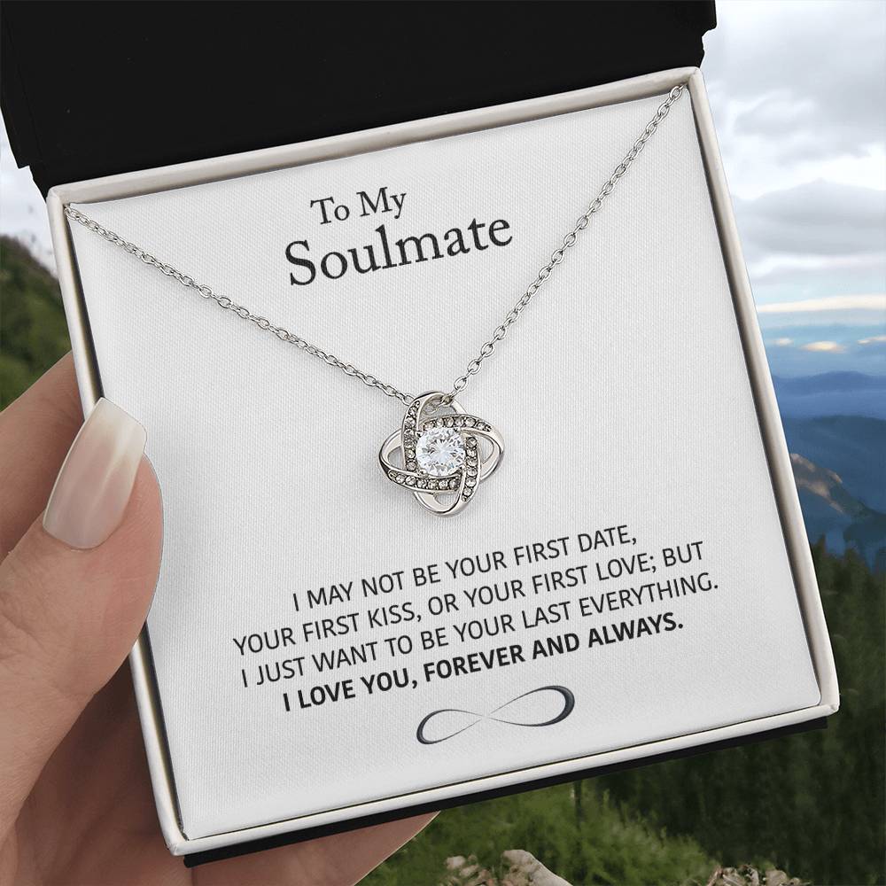 (Almost Sold Out) to My Soulmate - Wife/girlfriend Gift - Forever and Always - Knot Necklace
