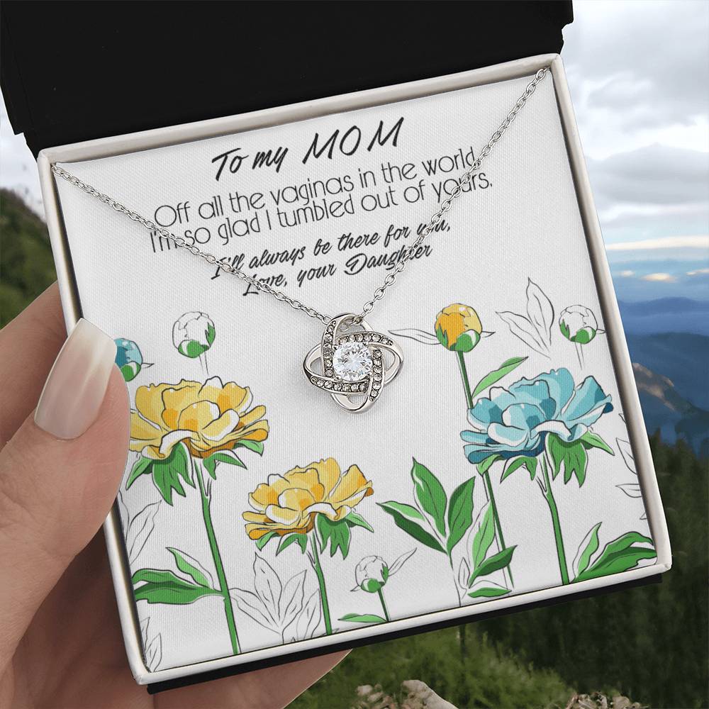 Love Knot Necklace, Mother's Day Gift With a Funny and Deep Meaning Message About Special Bond Between Mother and Daughter