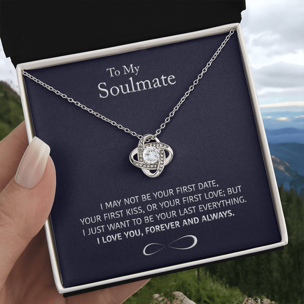 (Almost Sold Out) to My Soulmate - Wife/girlfriend Gift - Forever and Always - Knot Necklace