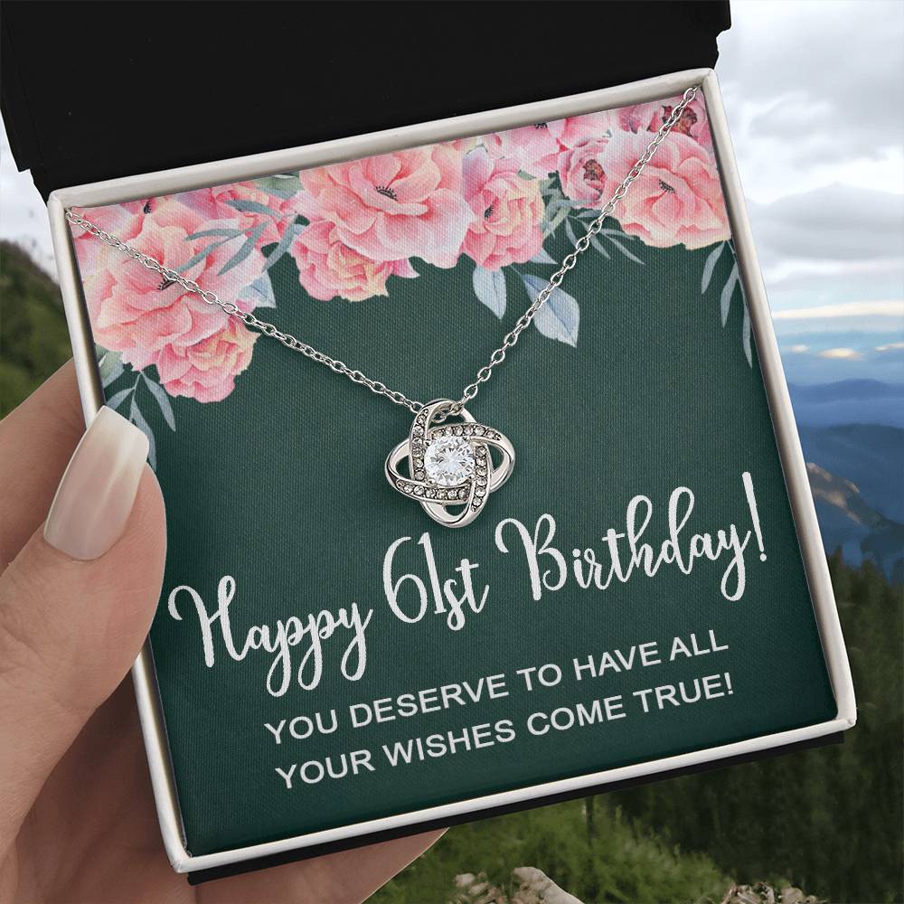 Happy 61st Birthday Gifts for Women Necklace, 61 Years Old Jewelry Gift, Birthday Gift for Mom, Love Knot Necklace Xu1162lk44