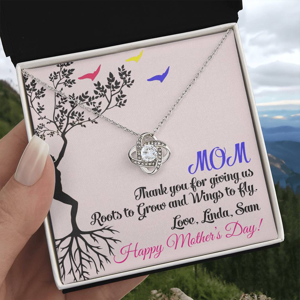 Mom Thank You for Giving Us Roots to Grow and Wings to Fly Love Knot Necklace