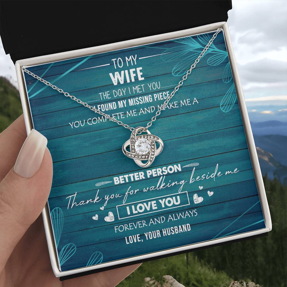 To My Wife You Make Me Better Love Knot Necklace Anniversary Message Card